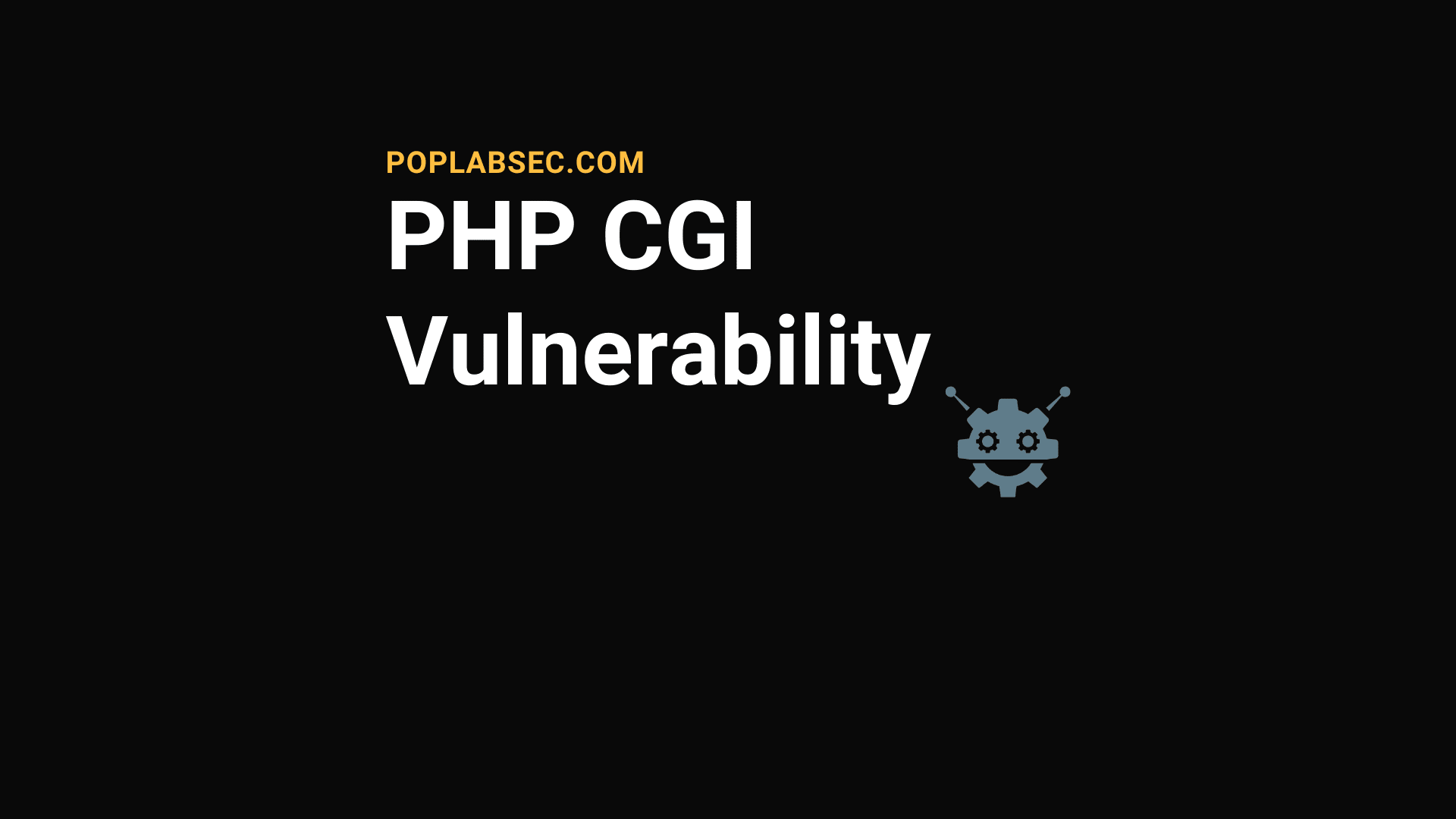 PHP CGI Vulnerability