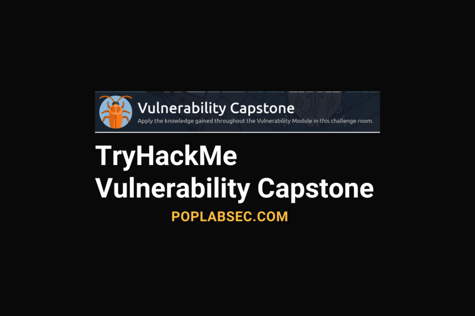 TryHackMe Vulnerability Capstone