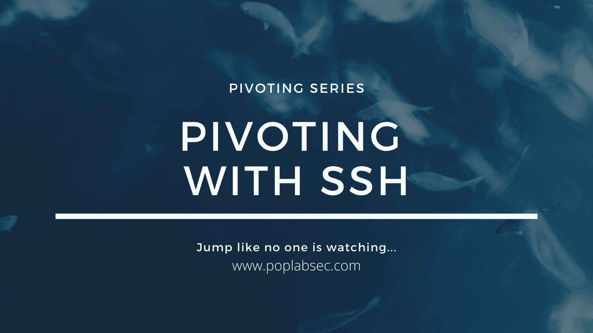 Pivoting with SSH