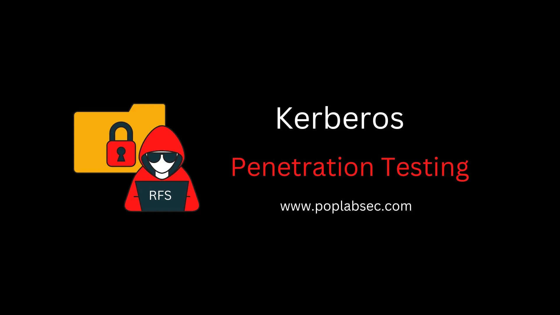 Kerberos Penetration Testing Fundamentals