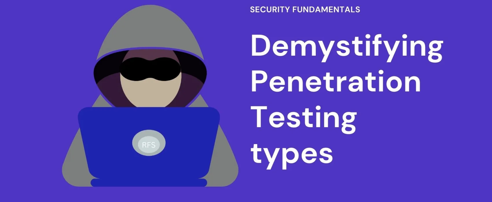 penetration testing types